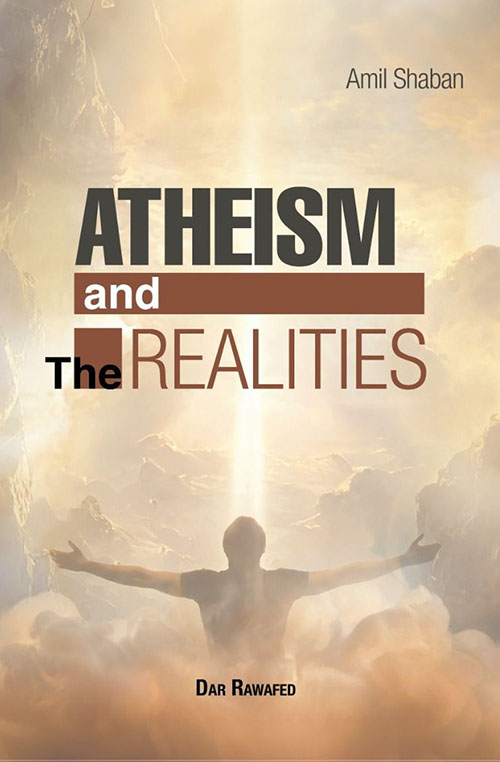 Atheism and The Realities