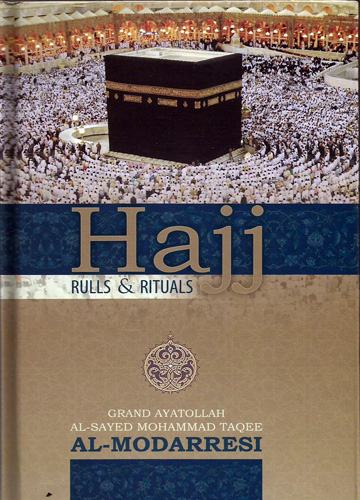 Hajj Rules & Rituals