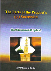 The facts of the Prophet s Succession